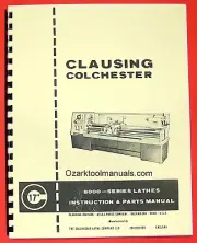 CLAUSING/Colchester 17" 8000 Series Metal Lathe Operator & Part Manual 0158