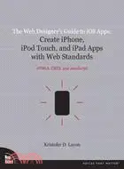 在飛比找三民網路書店優惠-The Web Designer's Guide to iO