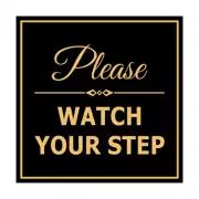 Signs ByLITA Square Classy Please Watch Your Step Sign (Black /Gold) Small 4x4"