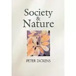 SOCIETY AND NATURE: CHANGING OUR ENVIRONMENT, CHANGING OURSELVES