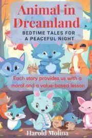 Animal in Dreamland Bedtime Tales for a Peaceful Night by Harold Molina Paperbac