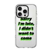 iPhone 16 Pro Clear Case MagSafe Compatible Sorry I'm late, I didn't want to come