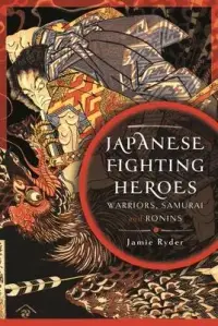 在飛比找博客來優惠-Japanese Fighting Heroes: Warr