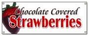 CHOCOLATE COVERED STRAWBERRIES BANNER SIGN candy dipped chocolatier sweet