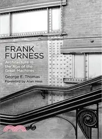 在飛比找三民網路書店優惠-Frank Furness ― Architecture i