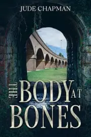 The Body at Bones by Jude Chapman Paperback Book