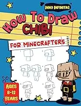 How to Draw Chibi for Minecrafters: A Step-by-Step Drawing Guide for Kids