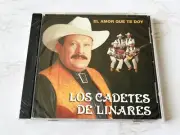 Los Cadetes De Linares El Amor Que Te Doy CD SEALED! 2003 El Corrido De Lino NEW