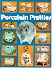 Porcelain Pretties Decorative Painting Pattern Book Annie Richardson Vintage