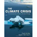 THE CLIMATE CRISIS: AN INTRODUCTORY GUIDE TO CLIMATE CHANGE