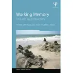 WORKING MEMORY: LOSS AND RECONSTRUCTION