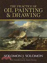 在飛比找三民網路書店優惠-The Practice of Oil Painting a