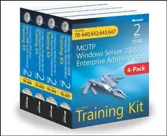 MCITP Windows Server 2008 Enterprise Administrator, 2/e : Training Kit 4-Pack: Exams 70-640, 70-642, 70-643, 70-647 (Paperback)-cover