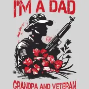 I'm Dad, Grandpa, Veteran 10" Width DTF Print Sheet Ready To Press Heat Transfer