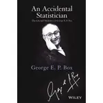 AN ACCIDENTAL STATISTICIAN: THE LIFE AND MEMORIES OF GEORGE E. P. BOX/BOX【禮筑外文書店】