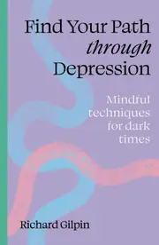 Find Your Path through Depression
