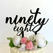 Acrylic Black 'ninety eight' Birthday Cake Topper Cake Decorating Kit Supplies