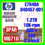 全新盒裝 HP M6710 E7X49A 840457-001 3PAR 1.2TB 10K 6G SAS 2.5吋