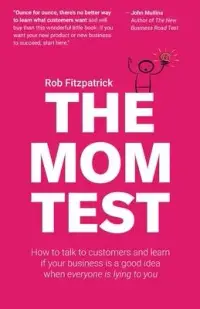 在飛比找博客來優惠-The Mom Test: How to talk to c