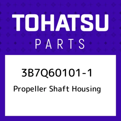 3B7Q60101-1 Tohatsu Propeller shaft housing 3B7Q601011, New Genuine OEM Part