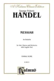 KALMUS HANDEL MESSIAH AN ORATORIO SOLI CHORUS SCORE SATB ORCHESTRA BOOK RARE NEW