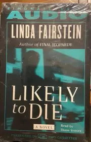 Likely to Die by Linda Fairstein Audio Cass. Alexandra Cooper Series/ Brand New