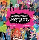 Loll Kirby Unstoppable Artists (Paperback) Mould-Breakers