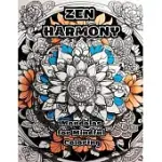 ZEN HARMONY: MANDALAS FOR MINDFUL COLORING