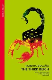 The Third Reich by Roberto Bola?o (English) Paperback Book