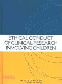 Ethical Conduct Of Clinical Research Involving Children