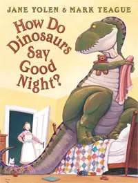 在飛比找三民網路書店優惠-How Do Dinosaurs Say Good Nigh