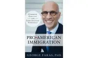 ProAmerican Immigration Common Ground in our Immigration Strategy by George Farag