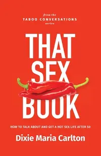 在飛比找誠品線上優惠-That Sex Book: How to talk abo