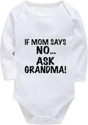 [WOOYONGING] If Mom Says No Ask Grandma Newborn Onesie Unisex Long Sleeve Neutral Baby Bodysuit White Baby Girl Home from Hosp