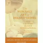 THE WOMANLY ART OF BREASTFEEDING