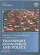 Handbook of Research Methods and Applications in Transport Economics and Policy