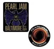 PEARL JAM STICKER & BUTTON PIN SET BALTIMORE MD RAVENS 9/12/2024 CFG BANK ARENA