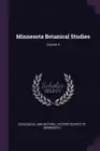 Geological and Natur - Minnesota Botanical Studies Volume 4 - New pap - T555z
