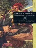 在飛比找三民網路書店優惠-GOTHIC GROSSINGS MEDIEVAL TO P