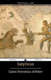 Satyricon Gaius Petronius Arbiter "Latin"(Paperback)