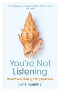在飛比找誠品線上優惠-You're Not Listening: What You