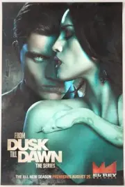 FROM DUSK TILL DAWN The Series - 12"x18" Original Promo TV Poster SDCC 2015 MINT