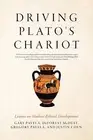 Driving Plato's Chariot: Lessons on Stud Pavela, Gary Paperback