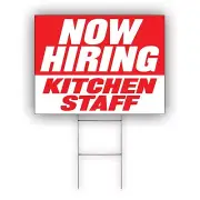 Now Hiring Kitchen Staf Advertising Restaurant Full Time Job Coroplast Yard Sign