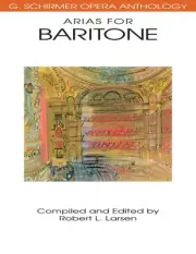G. Schirmer Arias for Baritone Vocal Sheet Music 27 Classical Songs Book