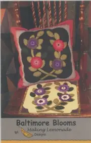 Making Lemonade Baltimore Blooms Penny Rug Pillow Folk Art Applique Pattern
