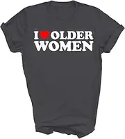 [Generic] I Love Older Women Unisex Shirt Gift Women Men