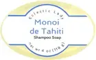 Monoi de Tahiti Shampoo Soap Bar By Eclectic Lady, 4 oz Bar