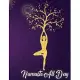 Namaste All Day: Yoga Lined Notebook Journal Daily Planner Diary 8.5