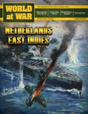 World At War Magazine #87 Netherlands East Indies 1941-42 Decision Games